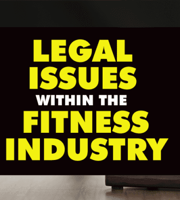 Legal Issues Within The Fitness Industry