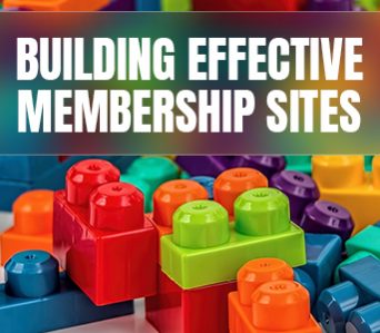 Building Effective Membership Sites To Reach Your Target Audience