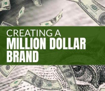 Creating a Million Dollar Brand