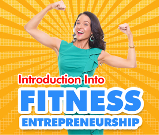 Introduction into Fitness Entrepreneurship