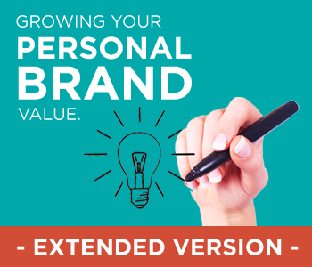 Growing Your Personal Brand Value (Extended Version)